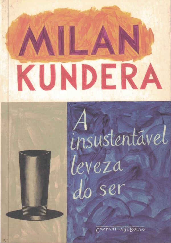 Insustentável Leveza do Ser, A